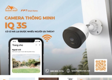 CAMERA THÔNG MINH IQ 3S CÓ GÌ MÀ LẠI ĐƯỢC NHIỀU NGƯỜI ƯA THÍCH?