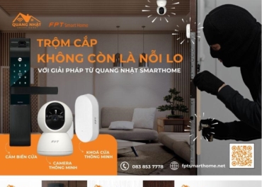 TRỘM CẮP KHÔNG CÒN LÀ Nỗi LO VỚI GIẢI PHÁP TỪ QUANG NHẬT SMARTHOME